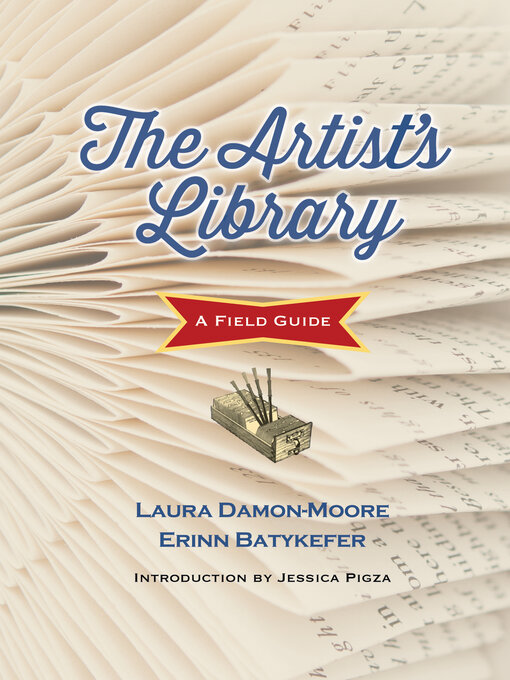 Title details for The Artist's Library by Erinn Batykefer - Wait list